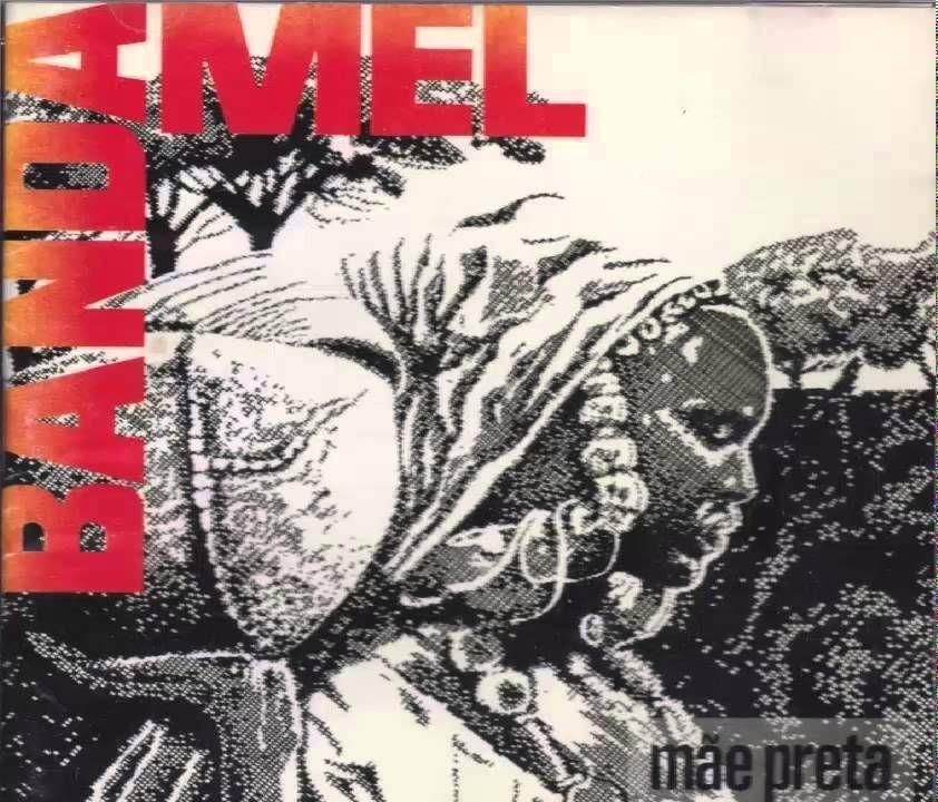 Portada de Álbum "Mãe Preta", de Banda Mel