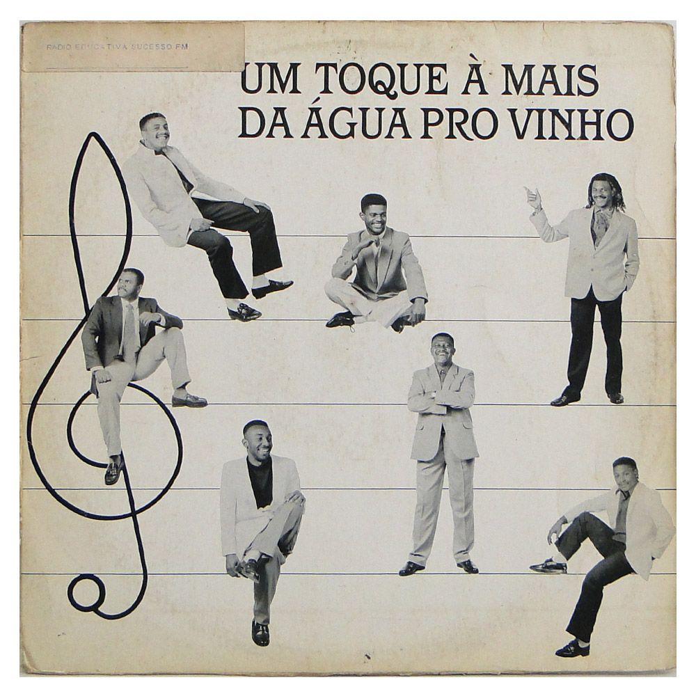 Portada de Álbum "Dá Água Pro Vinho", de Um Toque a Mais