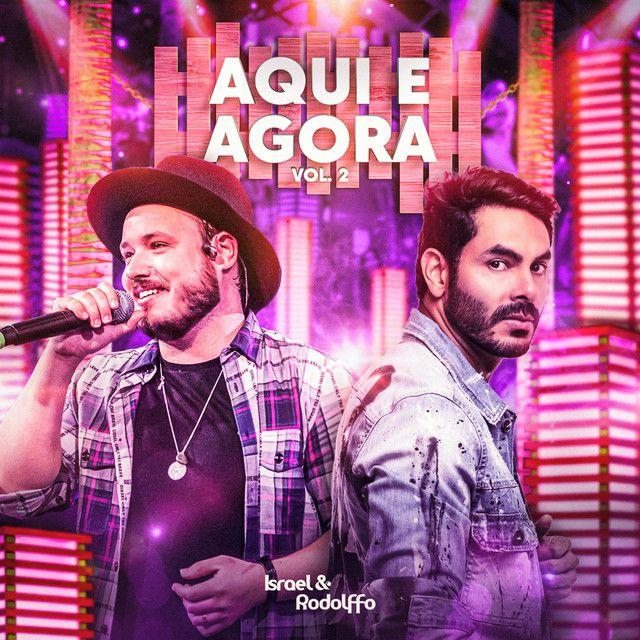 Portada de Álbum "Aqui e Agora, Vol. 2 (Ao Vivo)", de Israel & Rodolffo
