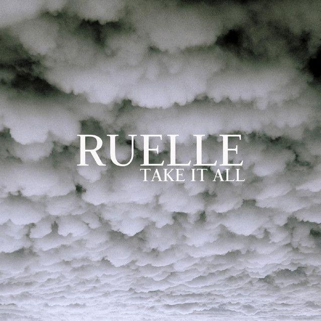 Portada del álbum "Take It All", de Ruelle
