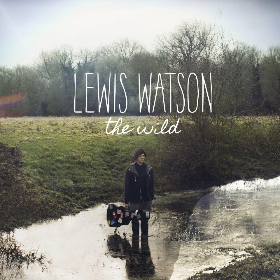 Portada de Sencillo/EP "The Wild", de Lewis Watson