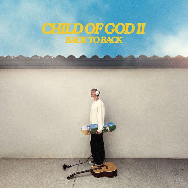 Capa do Álbum "CHILD OF GOD II (BACK TO BACK)", de Forrest Frank