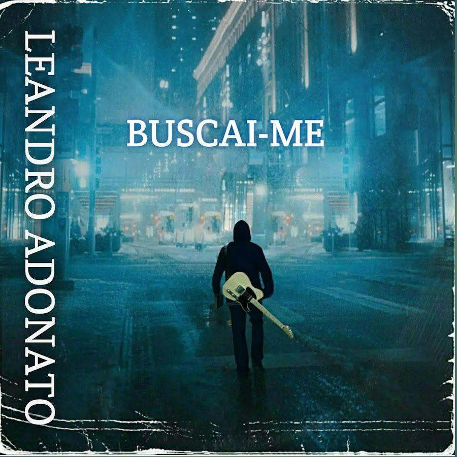Portada de Sencillo/EP "Buscai-me", de Leandro Adonato