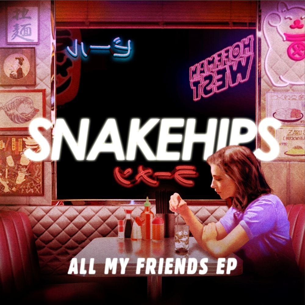 Single/EP cover of "All My Friends" by Snakehips