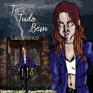 Portada de Sencillo/EP "Tá Tudo Bem", de Laís Blanco