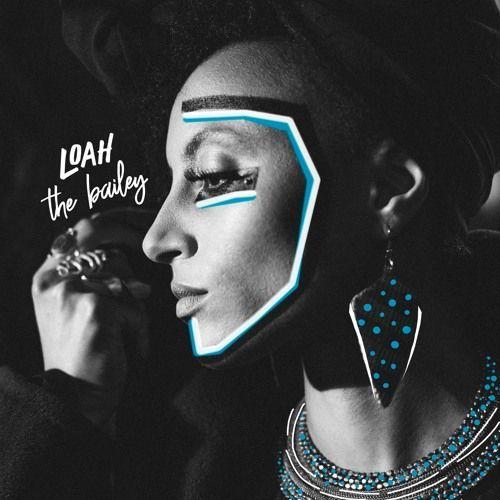 Capa do Single/EP "The Bailey", de Loah