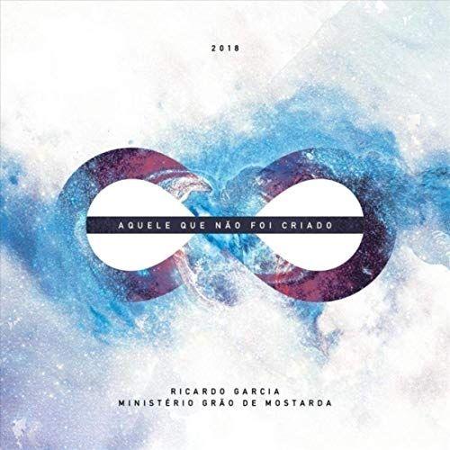 Portada de Álbum "Aquele Que Não Foi Criado", de Ministério Grão de Mostarda