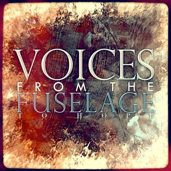 Portada de Sencillo/EP "To Hope", de Voices From The Fuselage
