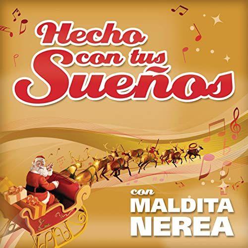 Portada de Sencillo/EP "Hecho Con Tus Sueños 2012", de Maldita Nerea