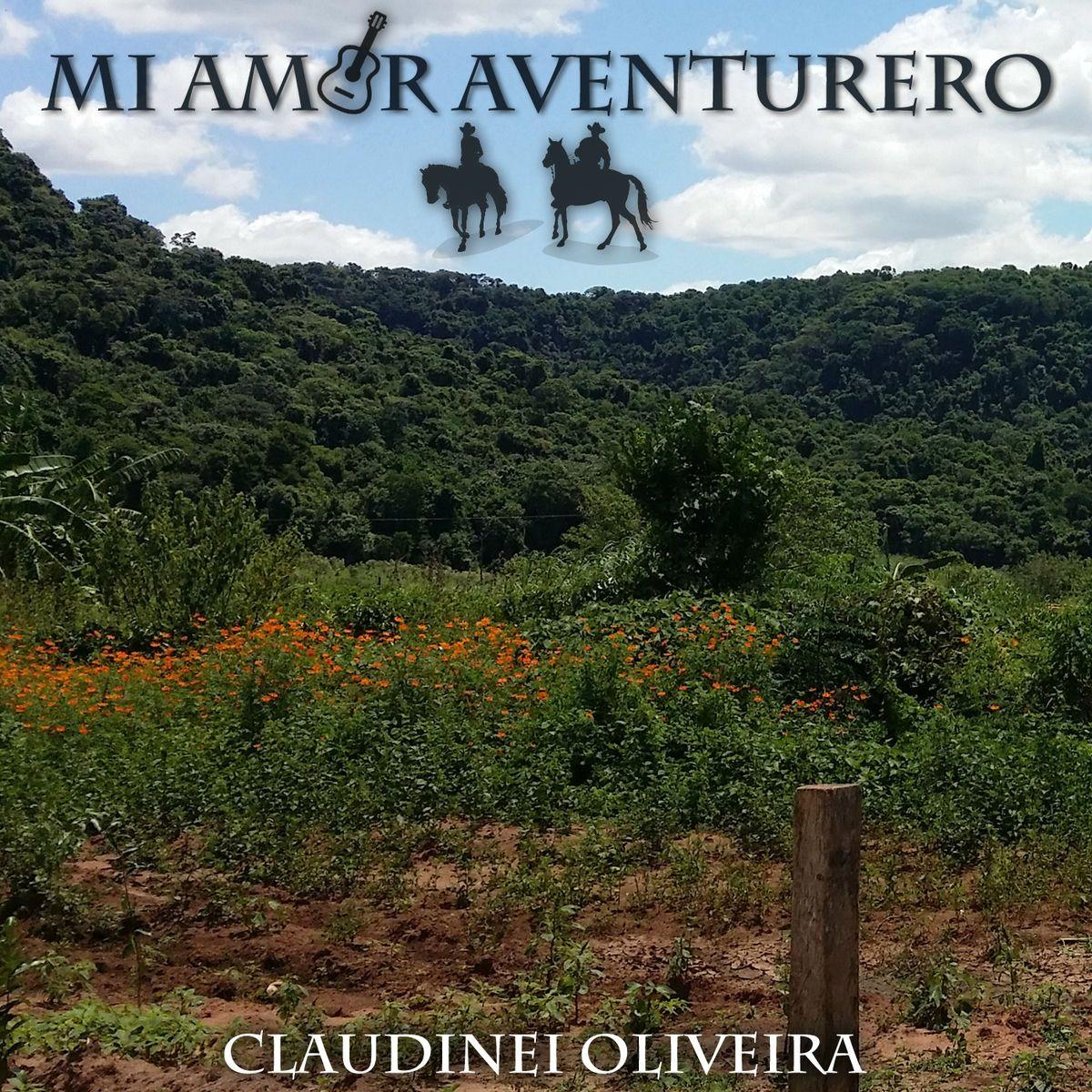 Portada de Sencillo/EP "Mi Amor Aventurero ", de Claudinei Oliveira