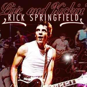 Portada de Álbum "Live And Kickin'", de Rick Springfield