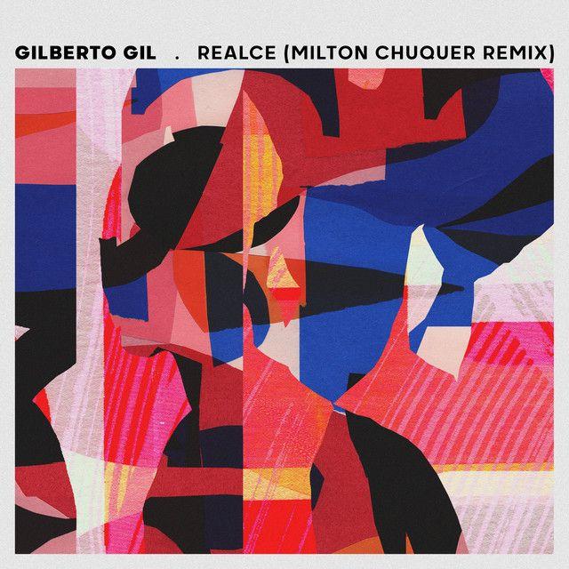 Capa do álbum "Realce (Milton Chuquer Remix)", de Gilberto Gil