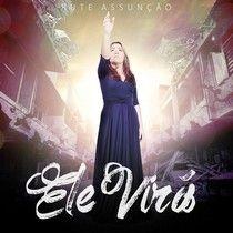 Portada de Álbum "Ele Virá", de Rute Assunção