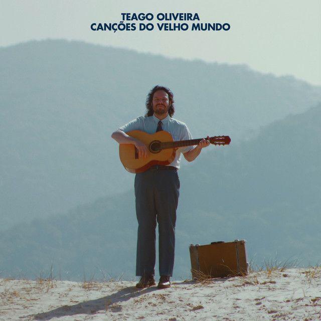 Capa do Álbum "Canções do Velho Mundo", de Teago Oliveira