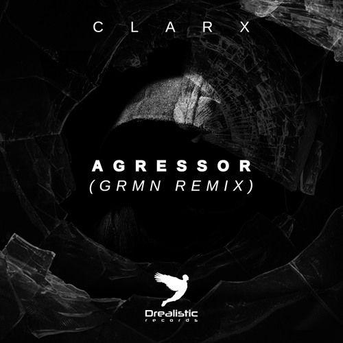Capa do Single/EP "Agressor", de Clarx