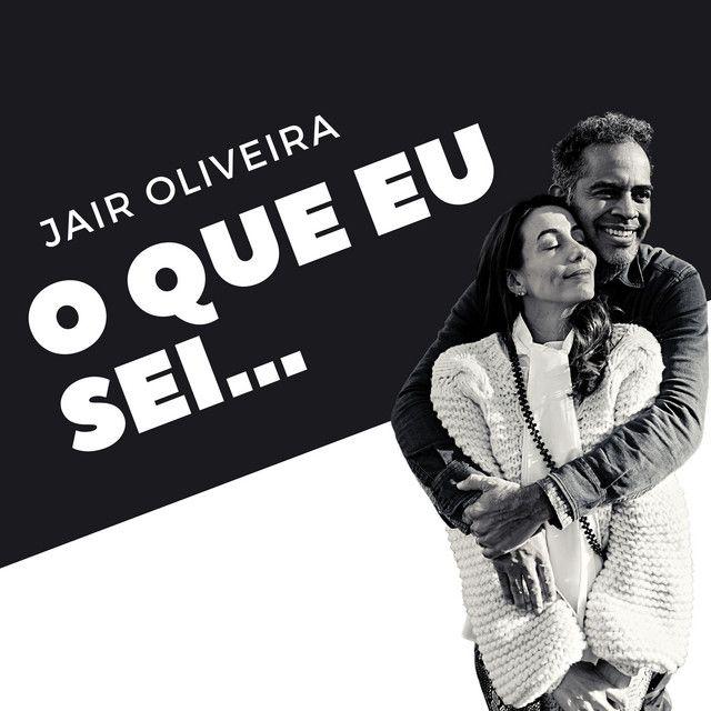Portada de Sencillo/EP " O Que Eu Sei", de Jair Oliveira