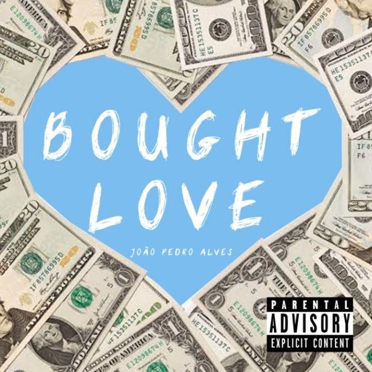 Portada de Álbum "Bought Love", de João Pedro Alves