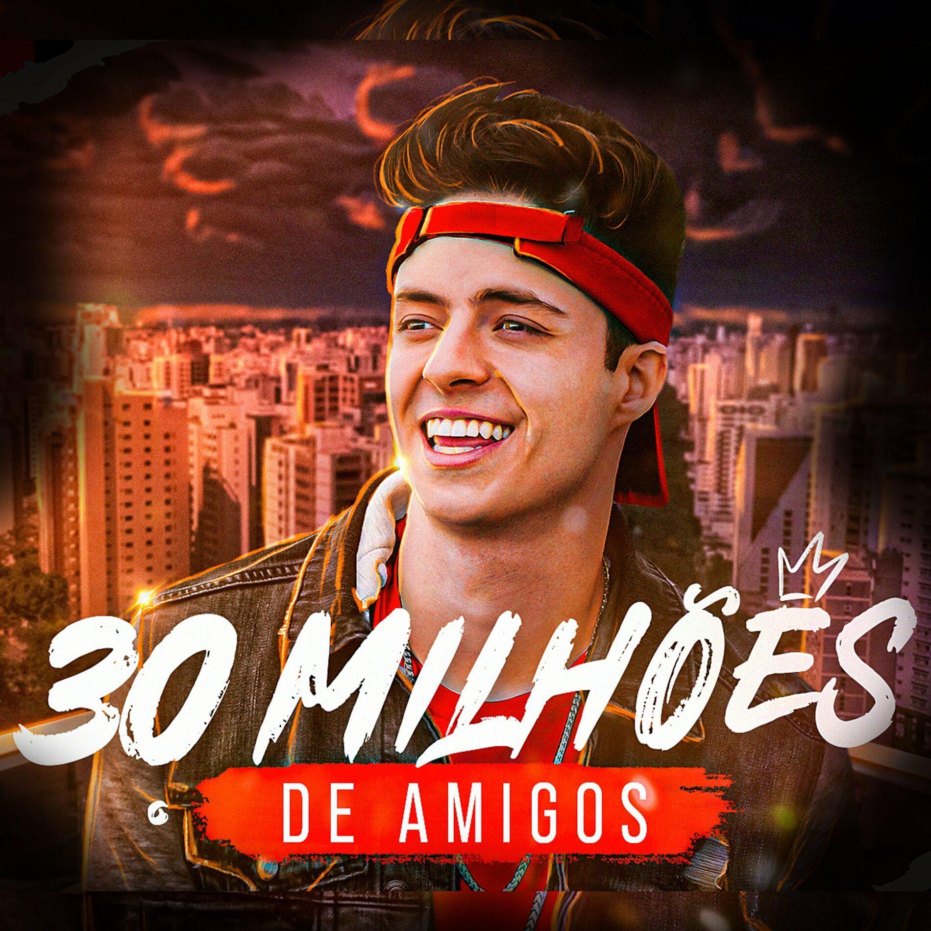 Portada de Sencillo/EP "30 Milhões de Amigos", de Enaldinho