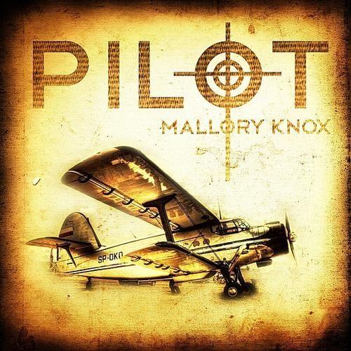 Capa do Single/EP "Pilot", de Mallory Knox