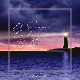 Portada de Sencillo/EP "El Siempre Cuidará de Mi", de Profe Escamilla