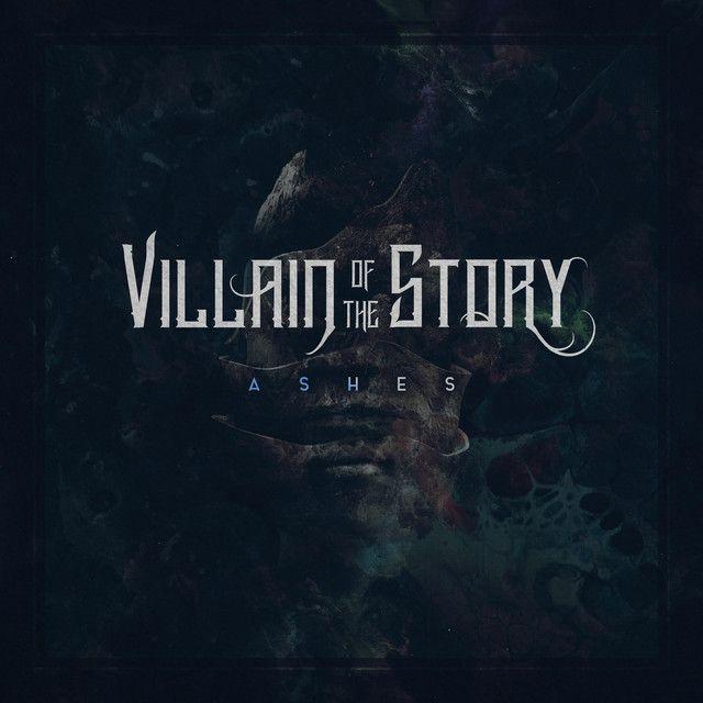 Portada de Álbum "Ashes", de Villain Of The Story