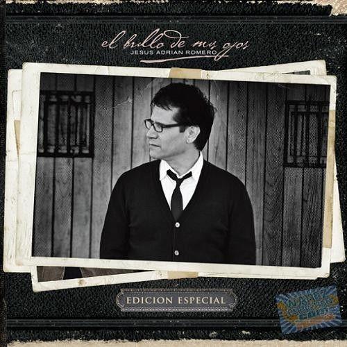 Portada de Álbum "El Brillo de Mis Ojos (Edición Especial)", de Jesús Adrián Romero