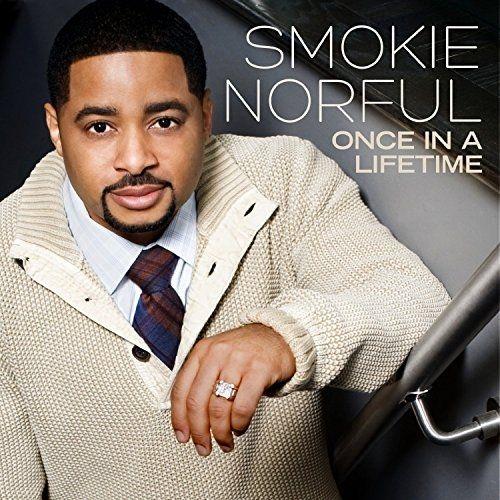 Portada de Álbum "Once In a Lifetime", de Smokie Norful