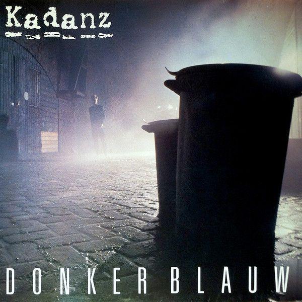 Capa do Álbum "Donkerblauw", de Kadanz