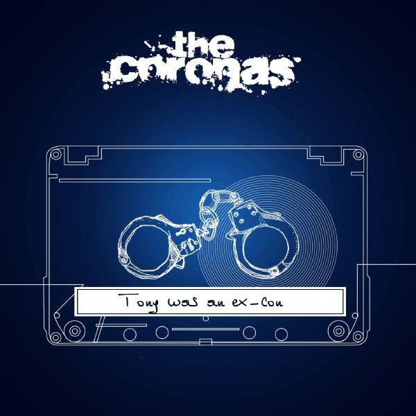 Portada de Álbum "Tony Was an Ex-Con", de The Coronas