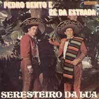 Portada del álbum "Seresteiro da Lua", de Pedro Bento e Zé da Estrada