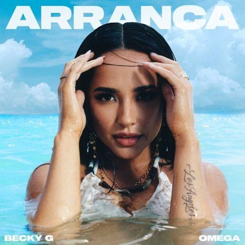 Capa do Single/EP "Arranca (feat. Omega)", de Becky G