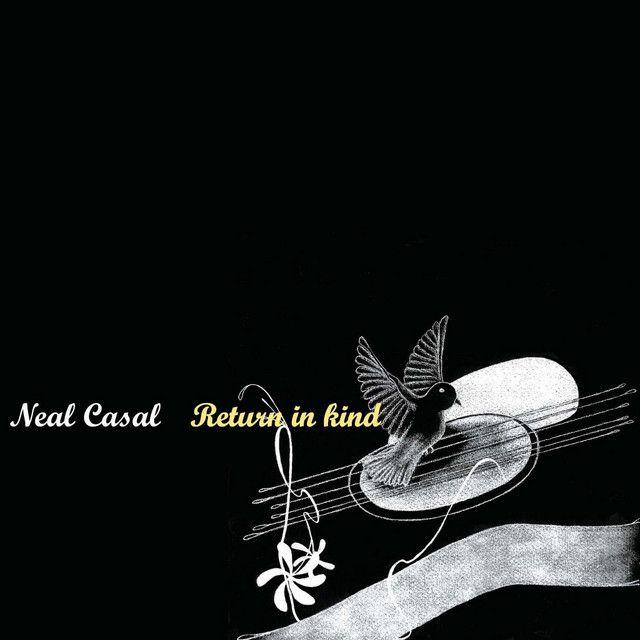 Album cover of "Return In Kind" by Neal Casal