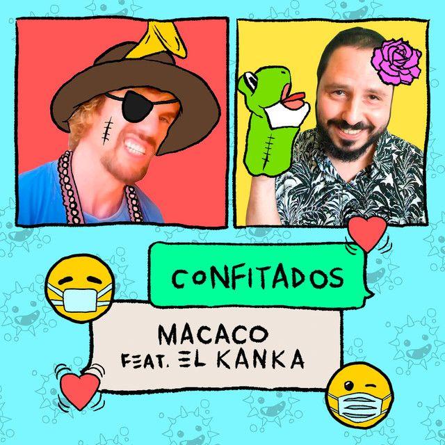 Capa do Single/EP "Confitados (feat. El Kanka)", de Macaco