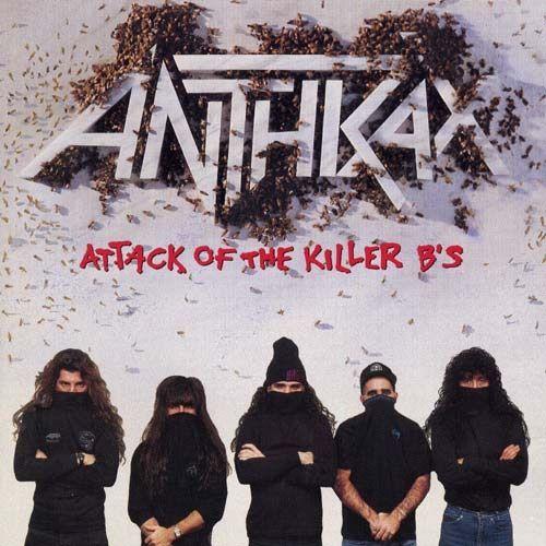 Capa do álbum "Attack of the Killer B's", de Anthrax