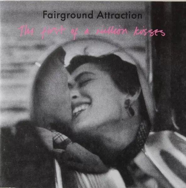 Capa do Álbum "The First Of a Million Kisses", de Fairground Attraction