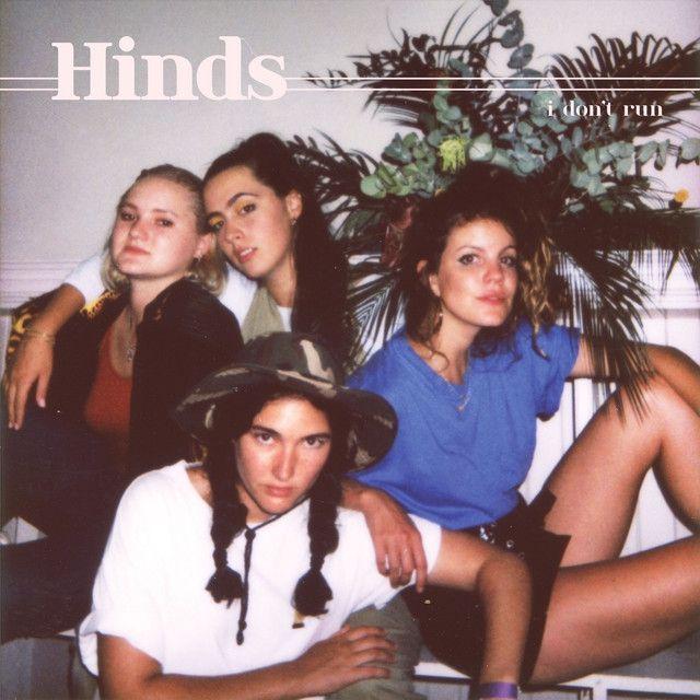 Portada de Álbum "I Don't Run", de Hinds