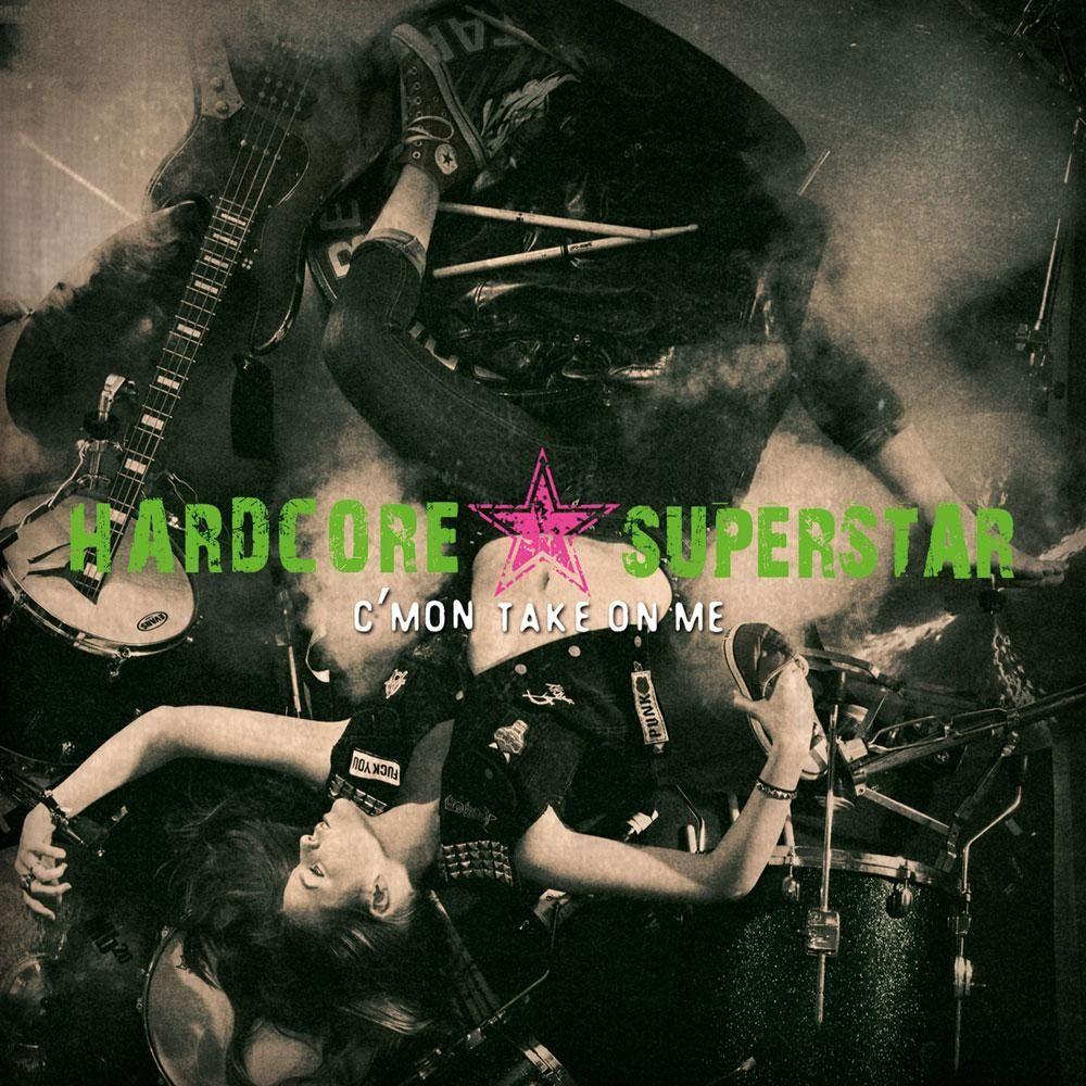 Portada de Álbum "C'mon Take On Me", de Hardcore Superstar