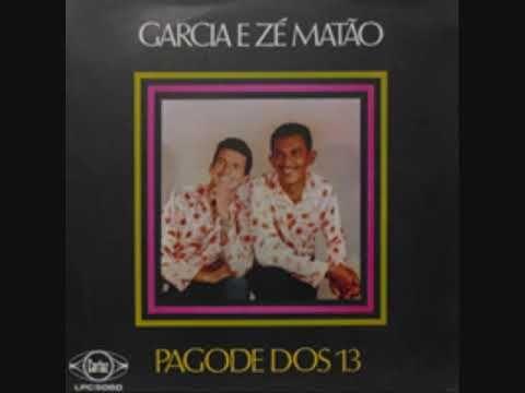 Portada de Álbum "Pagode Dos Treze", de Garcia e Zé Matão