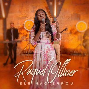 Capa do Single/EP "Ele Não Errou", de Raquel Olliver