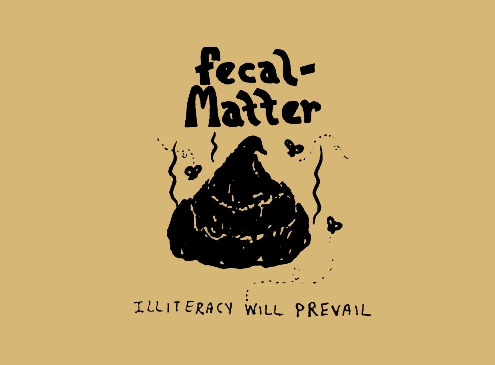 Portada de Álbum "Illiteracy Will Prevail", de Fecal Matter