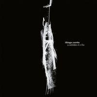 Portada de Álbum "A Solidão É o Fio", de Thiago Correa