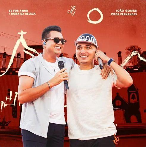 Portada de Sencillo/EP "Se For Amor / Dona da Beleza (Ao Vivo) (part. João Gomes)", de Vitor Fernandes