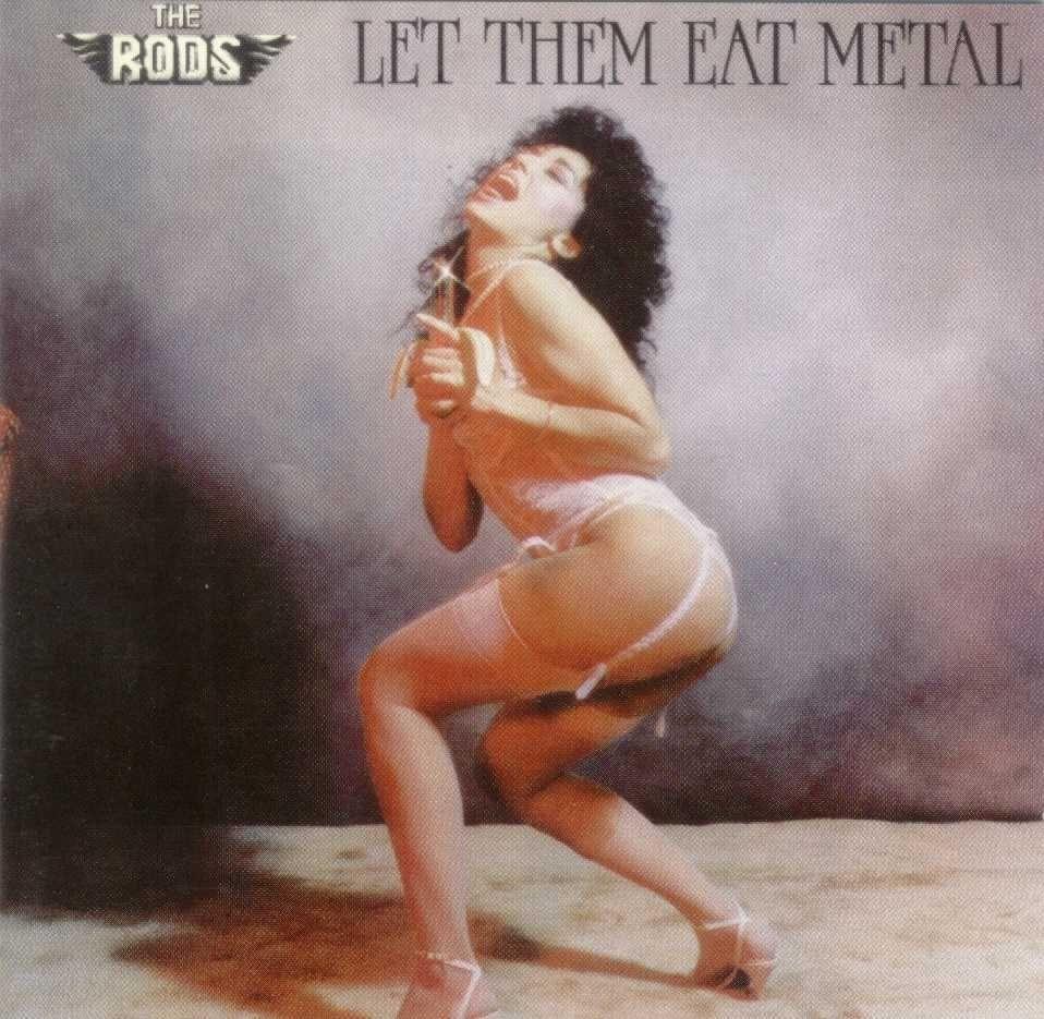 Capa do Álbum "Let Them Eat Metal", de The Rods