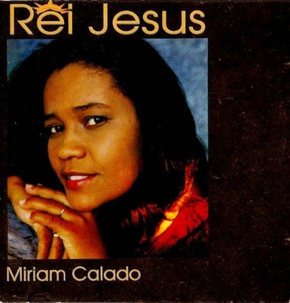 Portada de Álbum "Rei Jesus", de Miriam Calado