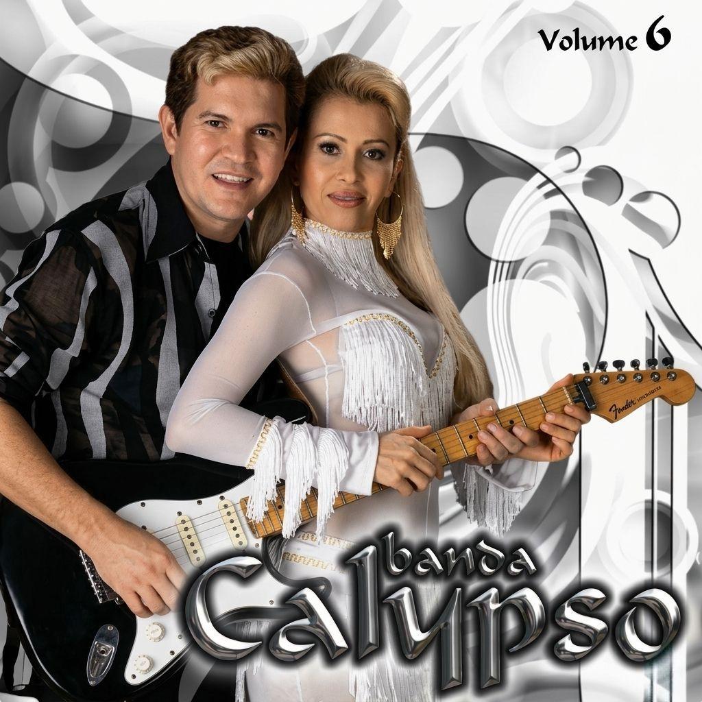 Portada del álbum "Volume 6", de Banda Calypso