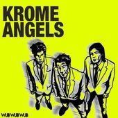 Portada de Álbum "Sexy, Freaky, Nasty", de Krome Angels