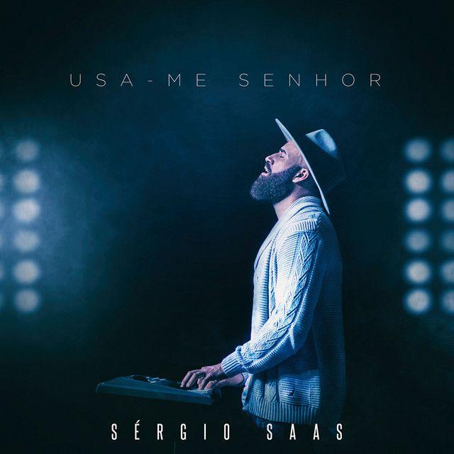 Portada del álbum "Usa-Me Senhor", de Sérgio Saas