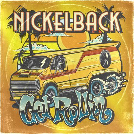 Album cover of "Get Rollin’" by Nickelback