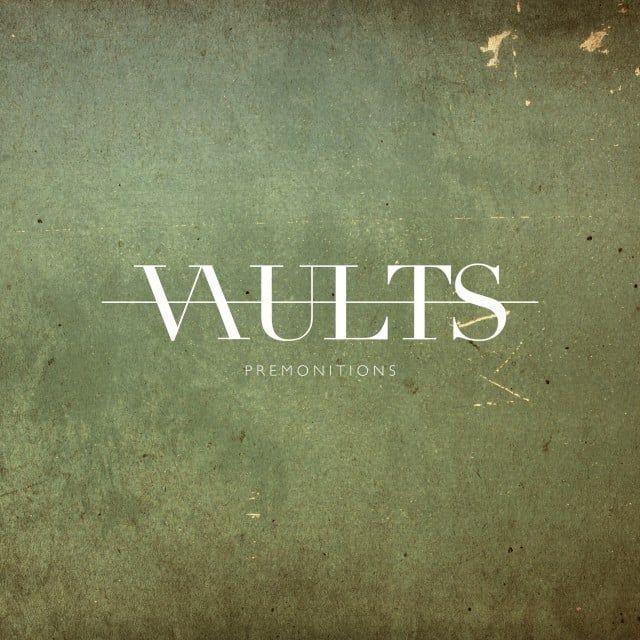 Portada de Sencillo/EP "Premonitions", de Vaults