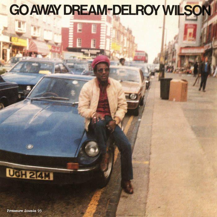Portada de Álbum "Go Away Dream", de Delroy Wilson